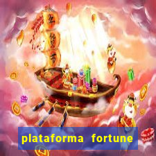 plataforma fortune tiger que mais paga